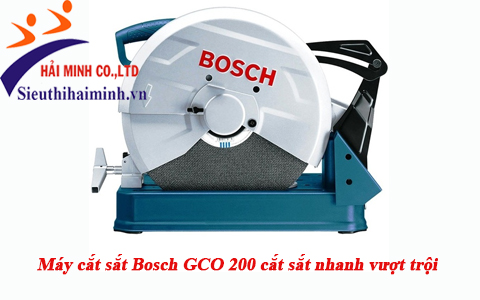 Máy cắt sắt Bosch GCO 200 cắt sắt nhanh vượt trội