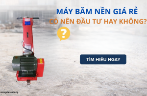 Máy băm nền giá rẻ có nên đầu tư hay không? [Giải đáp]