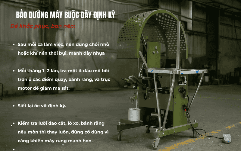Bảo dưỡng máy buộc dây định kỳ