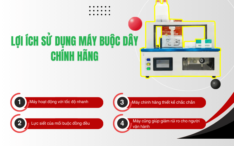 Máy buộc dây là gì? Lợi ích dùng máy chính hãng