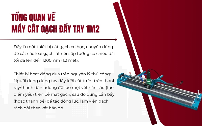 Tổng quan về máy cắt gạch đẩy tay 1m2