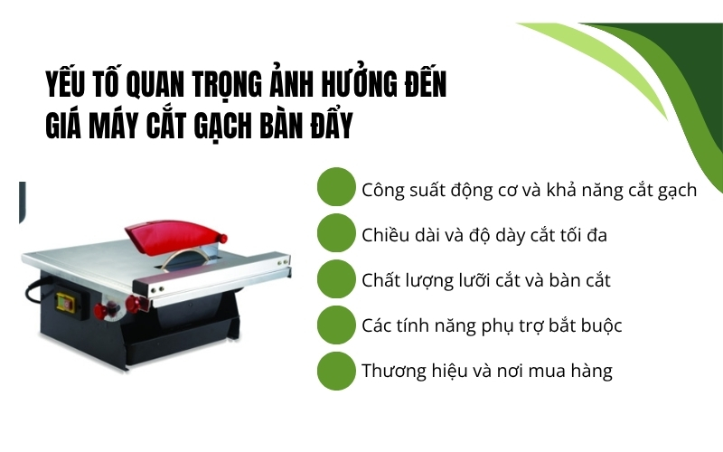 Yếu tố quan trọng ảnh hưởng đến giá máy cắt gạch bàn đẩy