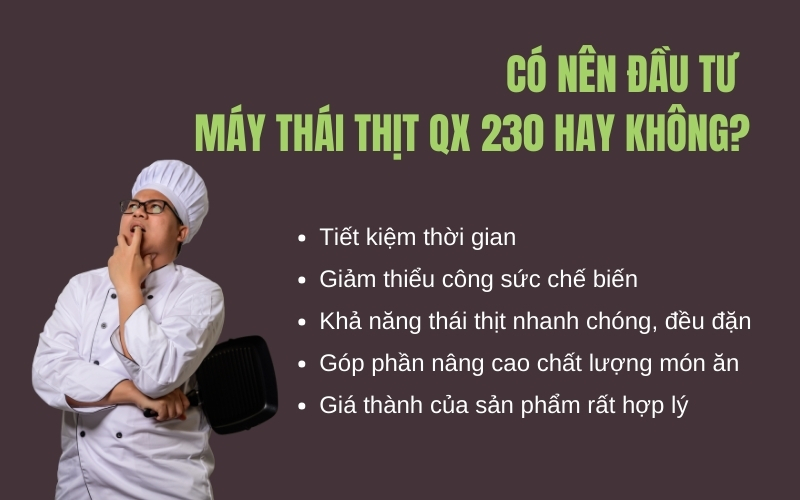 Có nên đầu tư máy thái thịt QX 230 hay không?