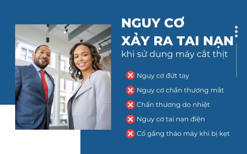 Nguy cơ xảy ra tai nạn khi sử dụng máy cắt thịt