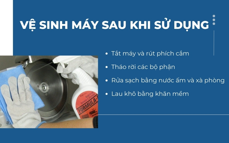 Vệ sinh máy sau khi sử dụng