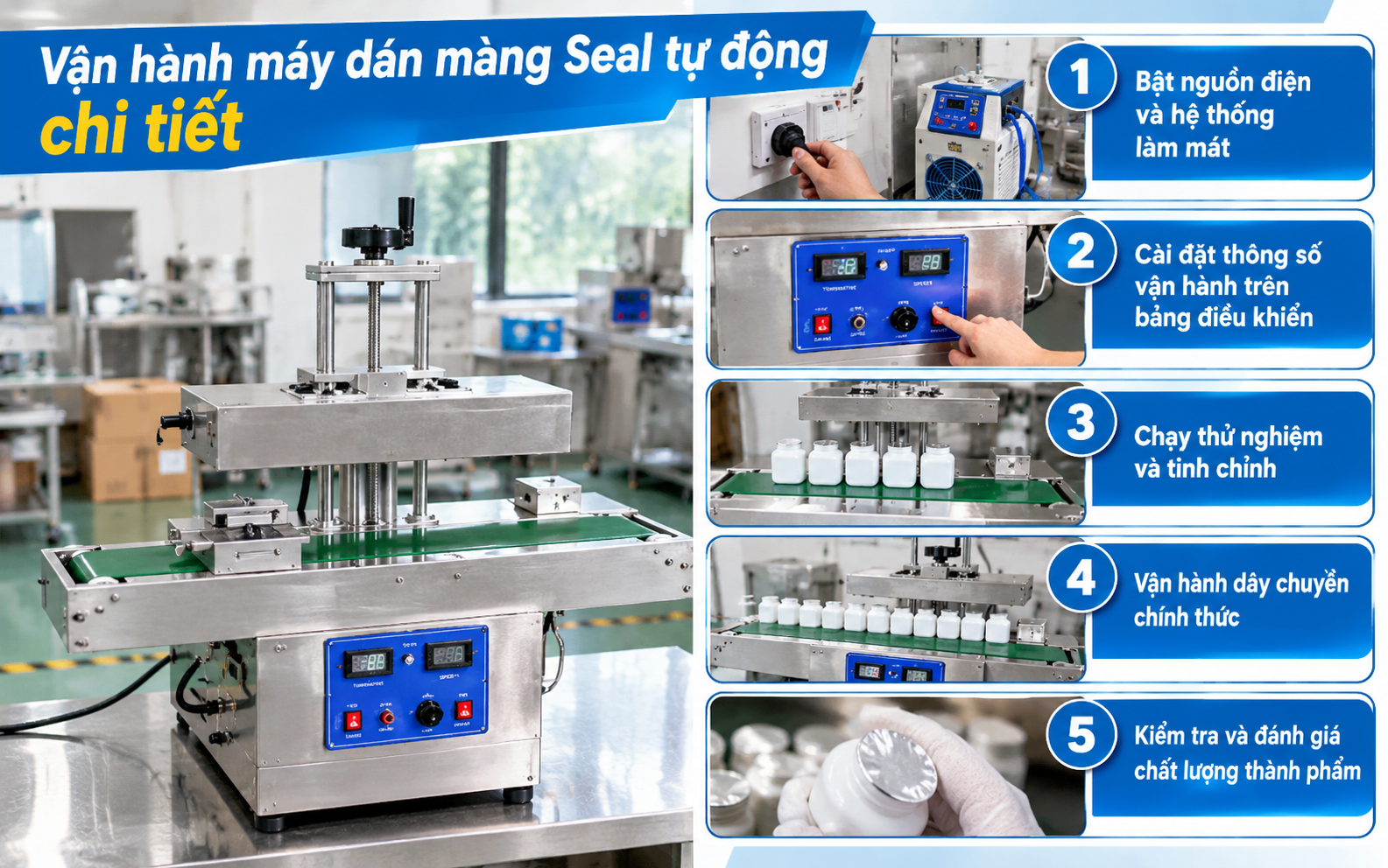 Vận hành máy dán màng seal tự động chi tiết