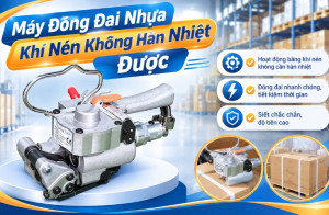 Máy Đóng Đai Nhựa Khí Nén Không Hàn Nhiệt Được