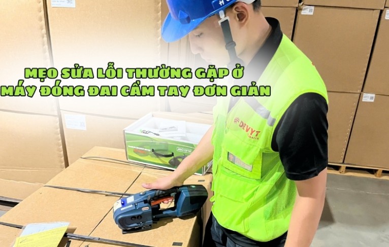 Mẹo sửa lỗi thường gặp ở máy đóng đai cầm tay