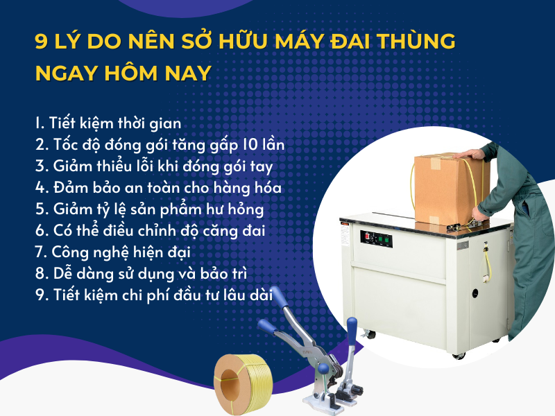 9 lý do nên sở hữu máy đai thùng ngay hôm nay