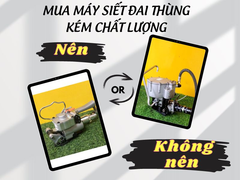 Nên hay không nên mua máy siết đai giá rẻ