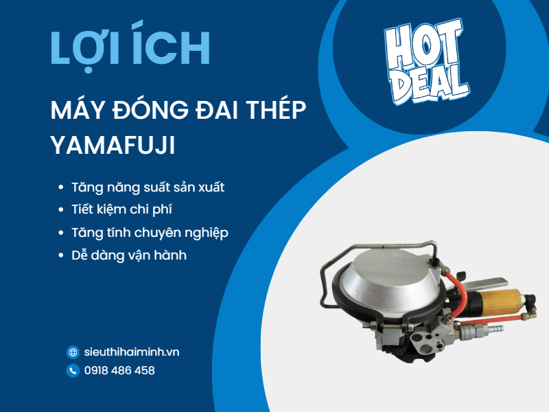 Lợi ích của máy đóng đai thép Yamafuji đối với các doanh nghiệp