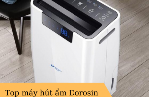 Top máy hút ẩm không khí Dorosin bán chạy 2021