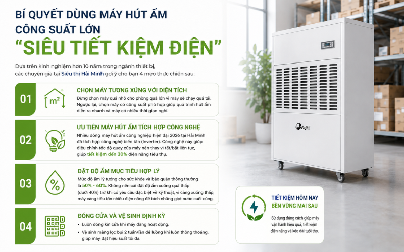 Bí quyết dùng máy hút ẩm công suất lớn "siêu tiết kiệm điện"