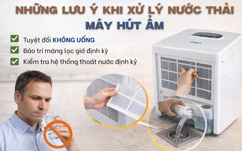 Những lưu ý khi xử lý nước thải máy hút ẩm