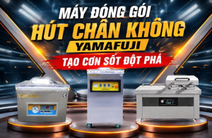 Máy Đóng Gói Hút Chân Không Yamafuji Tạo Cơn Sốt Đột Phá