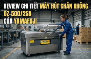 Review chi tiết máy hút chân không DZ-500/2SB của Yamafuji