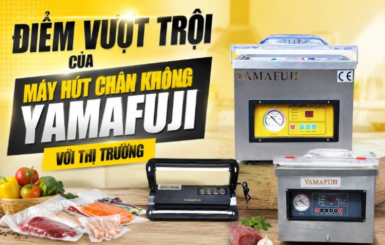 Điểm Vượt Trội Của Máy Hút Chân Không Yamafuji Với Thị Trường