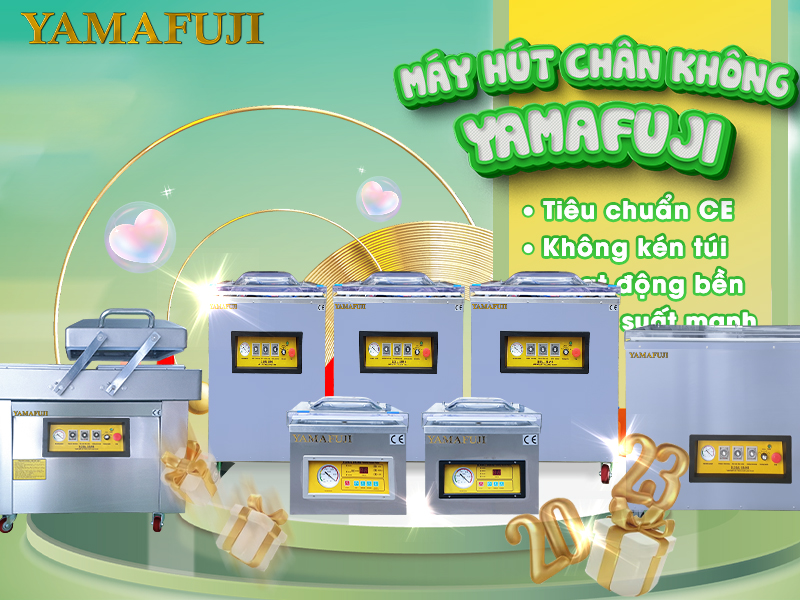 Yamafuji – thương hiệu máy hút chân không siêu bền khoẻ hiện nay