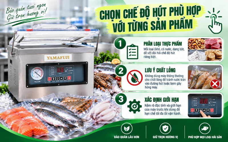 Chọn chế độ hút phù hợp với từng loại sản phẩm