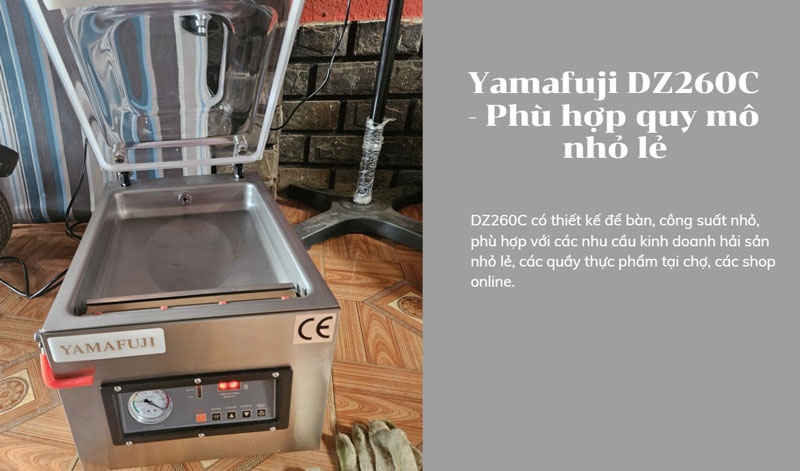 Yamafuji DZ260C - Phù hợp quy mô nhỏ lẻ
