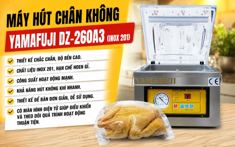 Máy hút chân không Yamafuji DZ-260A3 (Inox 201)