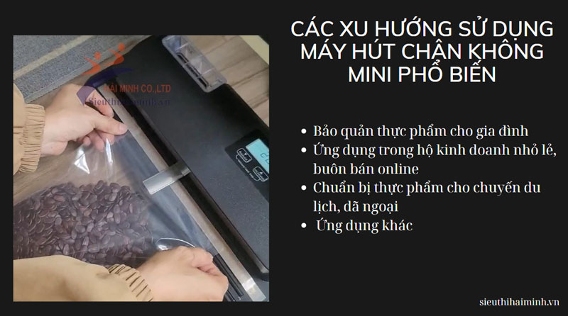 Các xu hướng sử dụng máy hút chân không mini phổ biến