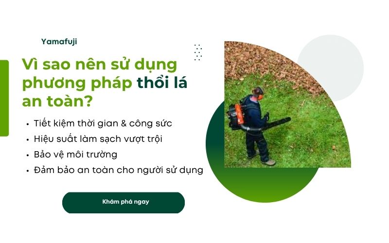 Vì sao nên sử dụng phương pháp thổi lá an toàn?