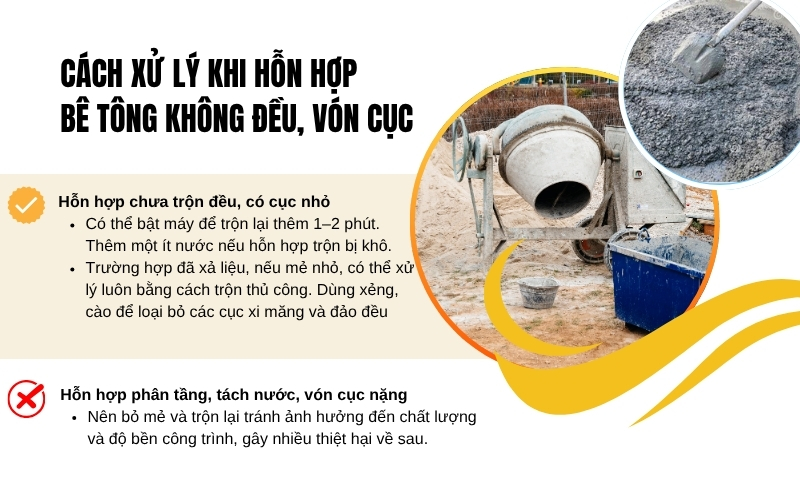 Cách xử lý khi hỗn hợp bê tông không đều, vón cục