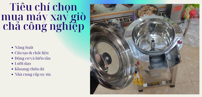 6-tieu-chi-chon-mua-may-xay-gio-cha-cong-nghiep