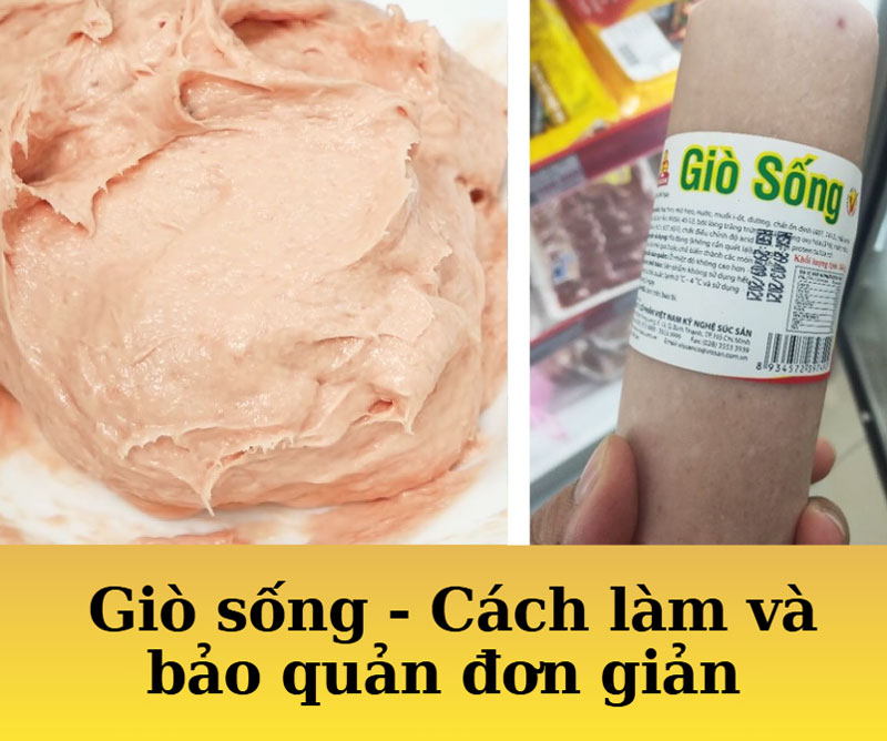 Giò sống - Cách làm và bảo quản đơn giản