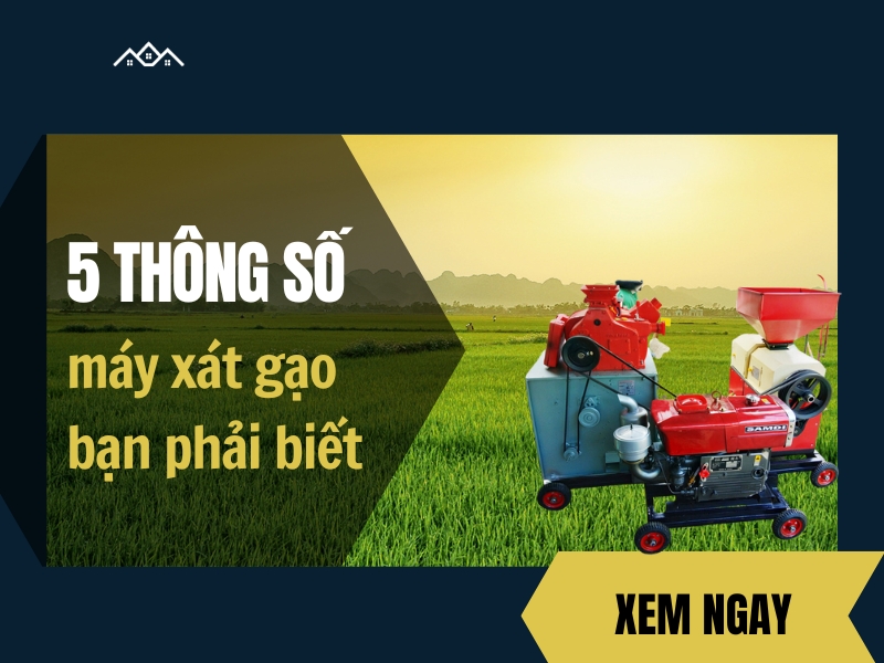 Phai-biet-5-thong-so-sau-de-chon-may-xat-gao-tot