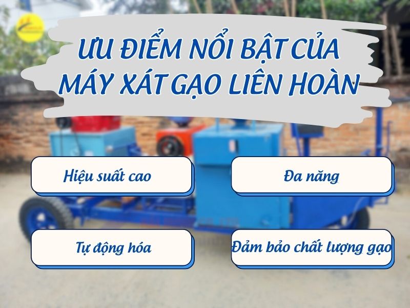 Ưu điểm nổi bật của máy xáy xát liên hoàn