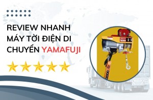 Review Nhanh Máy Tời Điện Di Chuyển Yamafuji