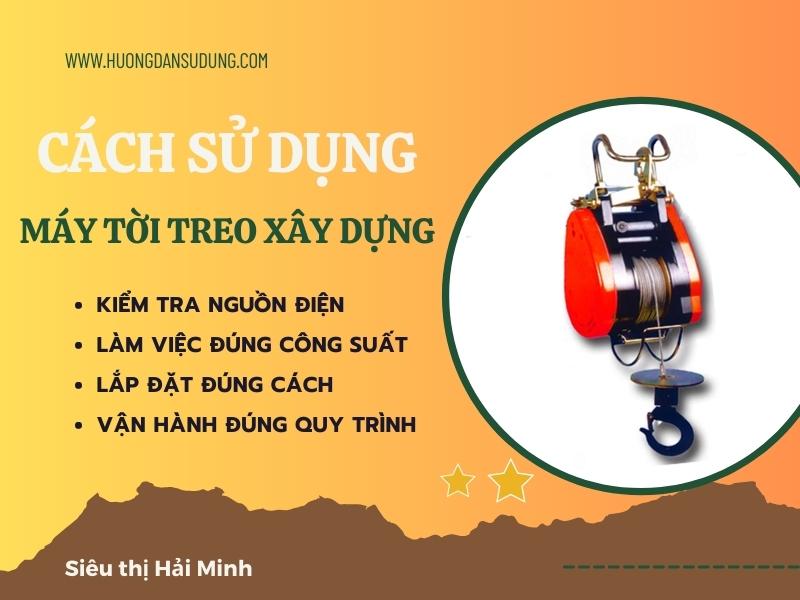 Cach-su-dung-may-toi-dien-treo-xay-dung