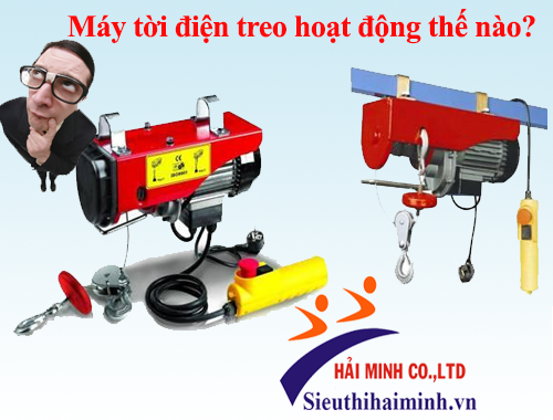 Máy tời điện treo hoạt động thế nào?