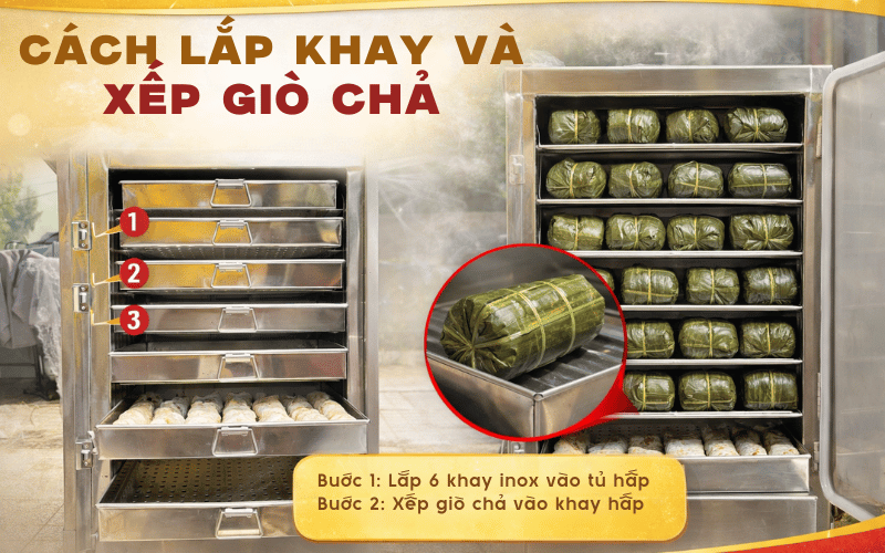 Cách lắp khay và xếp giò chả
