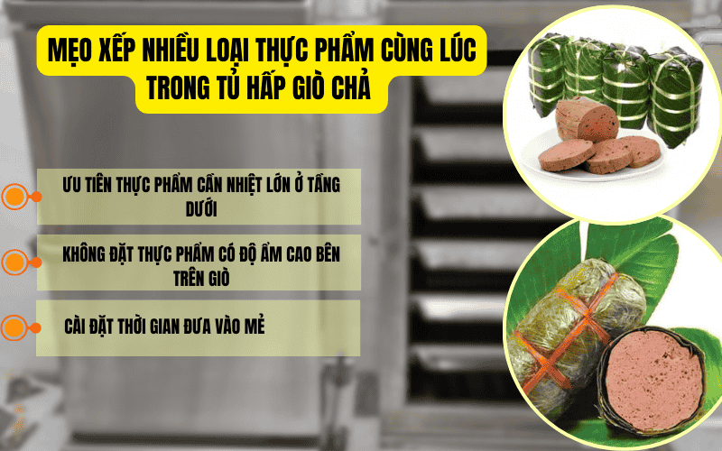 Mẹo xếp nhiều loại thực phẩm cùng lúc trong tủ hấp giò chả 