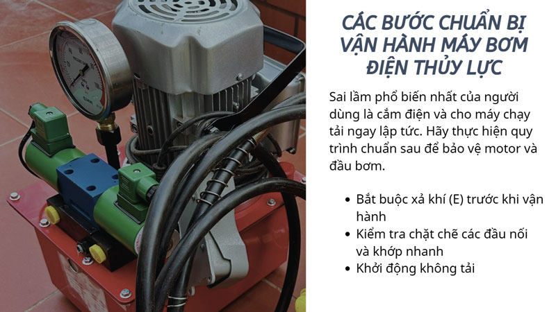 Top lưu ý quan trọng khi dùng máy bơm điện thuỷ lực