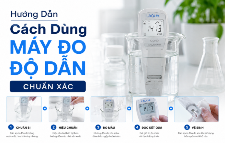 Hướng Dẫn Cách Dùng Máy Đo Độ Dẫn Chuẩn Xác