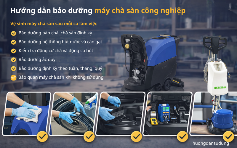 . Hướng dẫn bảo dưỡng máy chà sàn công nghiệp