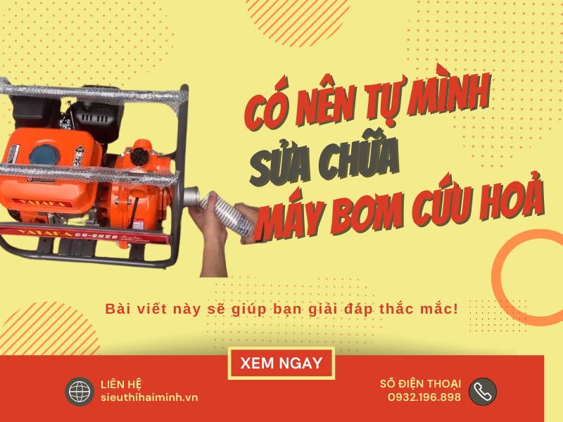 Có nên tự mình sửa chữa máy bơm cứu hoả không?