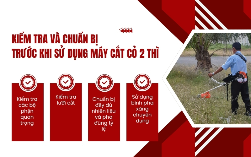 Kiểm tra và chuẩn bị trước khi sử dụng máy cắt cỏ 2 thì