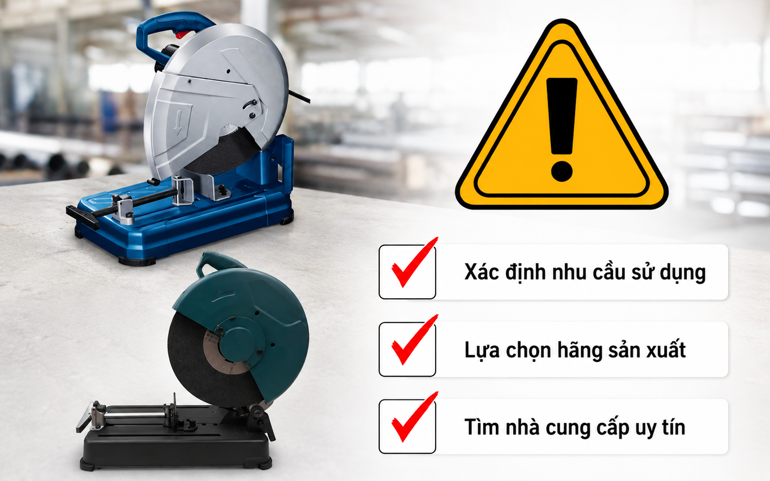 Sử dụng máy cắt sắt bạn cần phải lưu ý điều gì