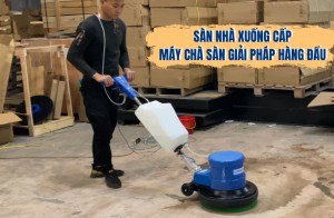 Sàn Nhà Xuống Cấp? Máy Chà Sàn Giải Pháp Hàng Đầu