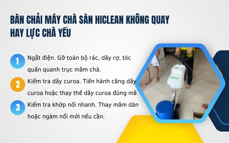 Bàn chải máy chà sàn Hiclean không quay hay lực chà yếu