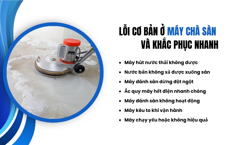 Lỗi cơ bản ở máy chà sàn và khắc phục nhanh