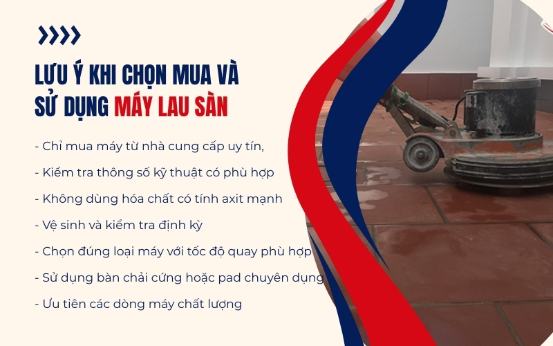 Lưu ý khi chọn mua và sử dụng máy lau sàn