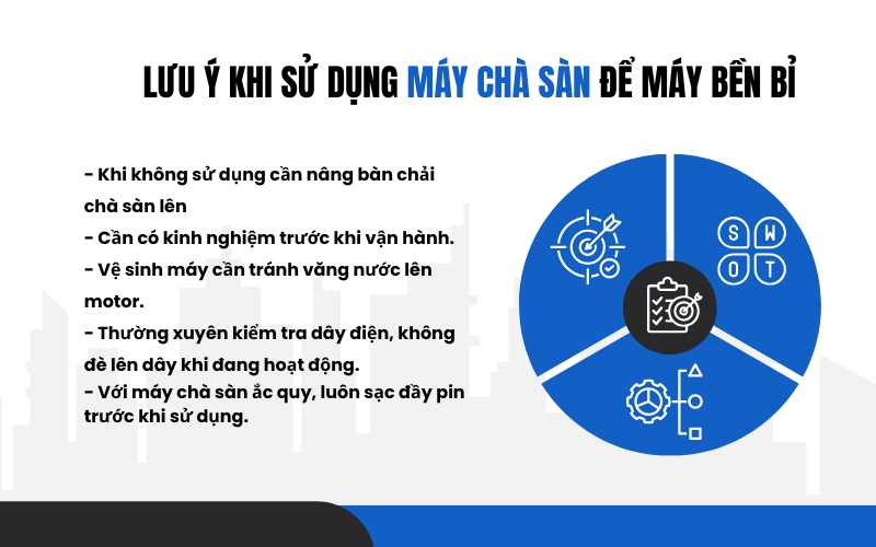 Lưu ý khi sử dụng máy chà sàn để máy bền bỉ