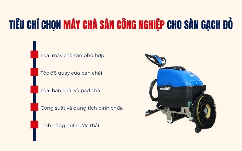 Tiêu chí chọn máy chà sàn công nghiệp cho sàn gạch đỏ