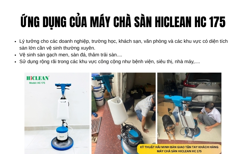 Ứng dụng thực tế của máy chà sàn HiClean HC 175